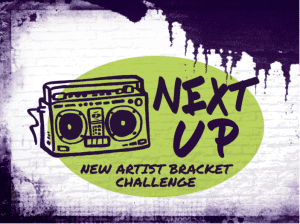NEXT UP Music Talent Contest from 1-800-ASK-GARY and WiLD 94.1
